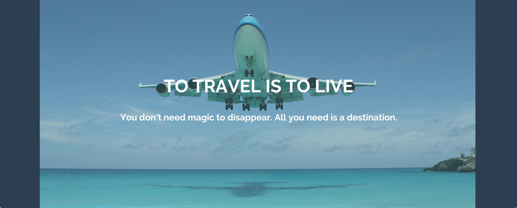 To travel